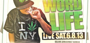 Word Life Live @ Club Carnaval Saturday 6.8.13 w/ New Era Tv